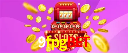 Descubra o Mundo do Cassino Online com 9fpgbet
